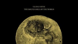 Clang Sayne - The Round Soul of the World album review: Hypnotic in its nonconformity