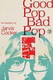 Good Pop, Bad Pop