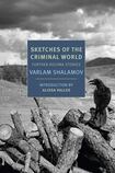 Sketches of the Criminal World: Further Kolyma Stories