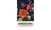 Uprooting: From the Caribbean to the Countryside – Finding Home in an English Country Garden 