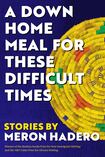 A Down Home Meal For These Difficult Times