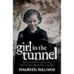 Girl in the Tunnel: My Story of Love and Loss as a Survivor of the Magdalene Laundries