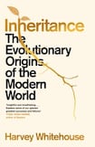 Inheritance: The Evolutionary Origins of the Modern World 
