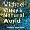 Michael Viney’s Natural World