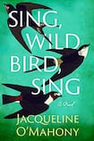 Sing, Wild Bird, Sing. 