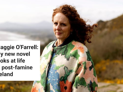 Maggie O'Farrell: My new novel looks at those left behind in post-famine Ireland