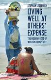Living Well at Others’ Expense