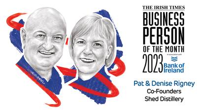 The Irish Times Business People of the Month: Pat Rigney and Denise Rigney, co-founders of the Shed Distillery 