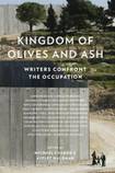 Kingdom of Olives And Ash: Writers confront the Occupation