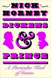 Dickens & Prince – A Particular Kind of Genius