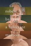 Robert Ballagh: A Reluctant Memoir