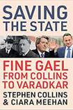Saving the State: Fine Gael from Collins to Varadkar