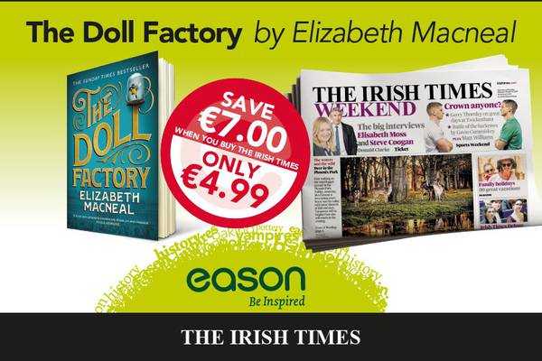 The Doll Factory by Elizabeth Macneal is this Saturday’s Irish Times Eason offer