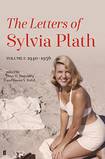 The Letters of Sylvia Plath, Vol 1