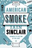 American Smoke: Journeys to the End of the Light 1967-2012
