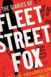 The Diaries of a Fleet Street Fox