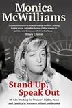 Stand Up, Speak Out: My Life Working for Women's Rights, Peace and Equality in Northern Ireland and Beyond