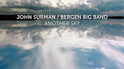 John Surman/Bergen Big Band: Another Sky